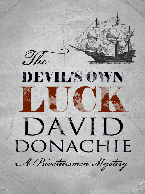 Title details for The Devil's Own Luck by David Donachie - Available